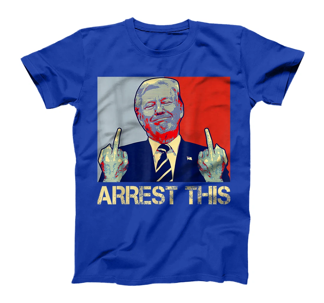 Donald Trump Arrest This Fingers 2024 Election Pro Trump T-Shirt