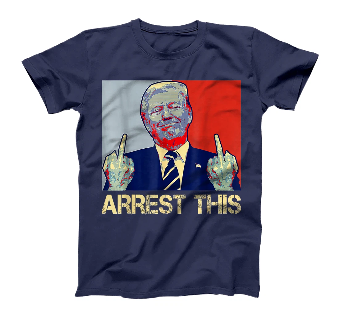 Donald Trump Arrest This Fingers 2024 Election Pro Trump T-Shirt