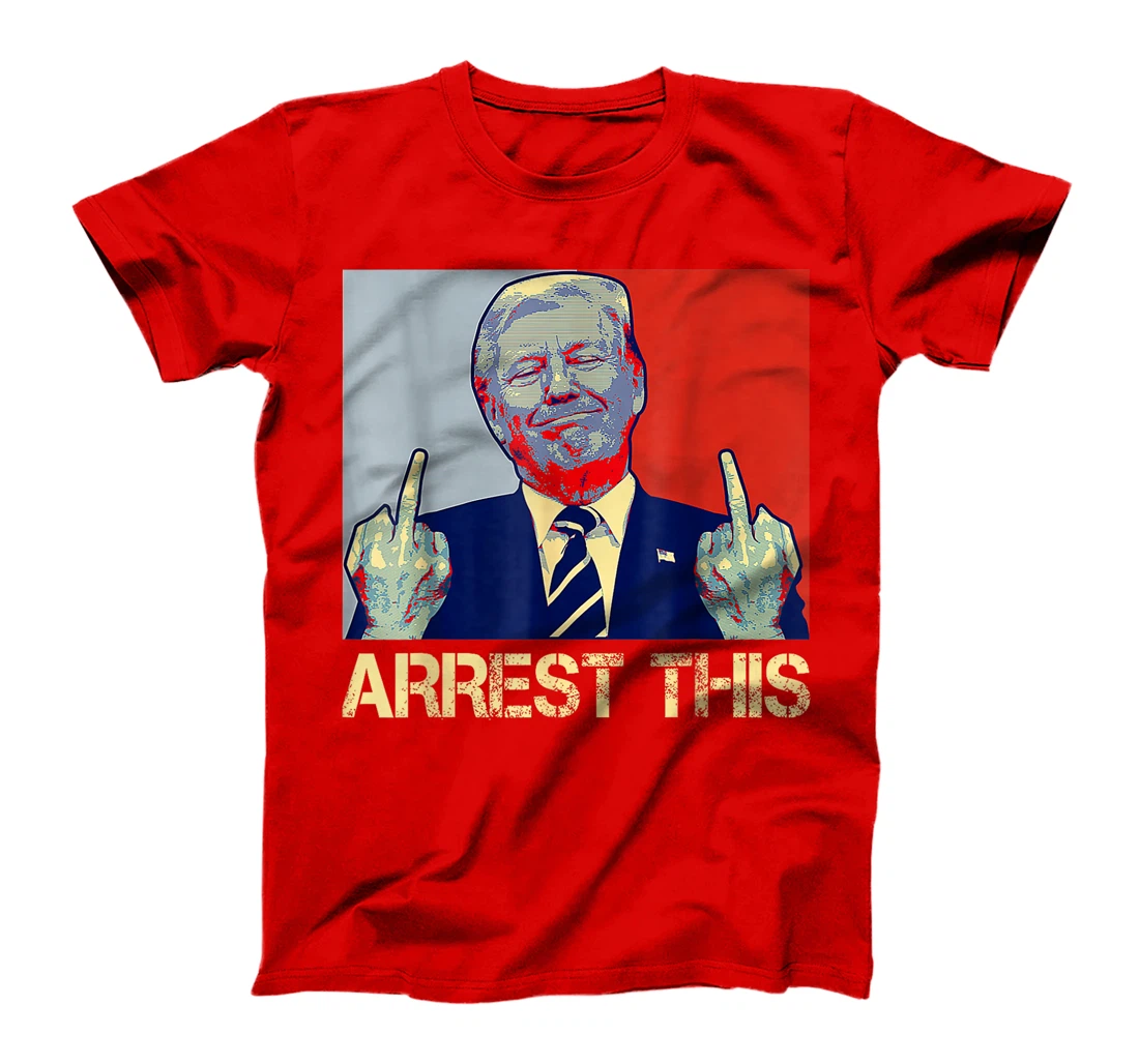 Donald Trump Arrest This Fingers 2024 Election Pro Trump T-Shirt