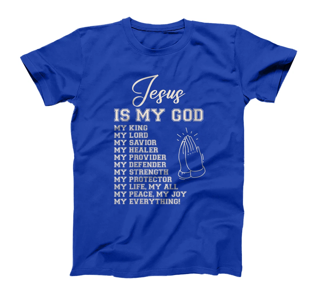 Womens Jesus Is My All My Everything My God Lord Savior T-Shirt