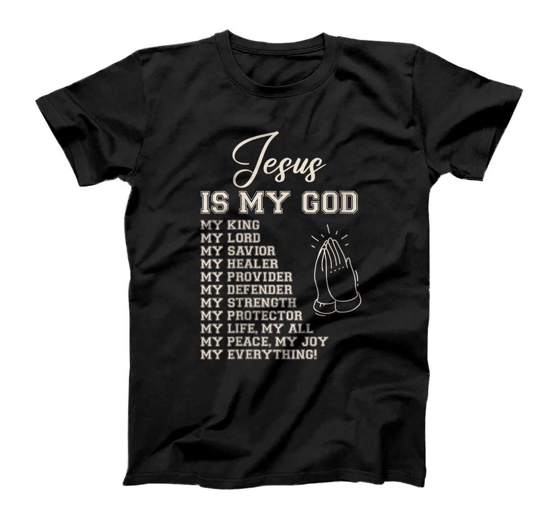 Womens Jesus Is My All My Everything My God Lord Savior T-Shirt