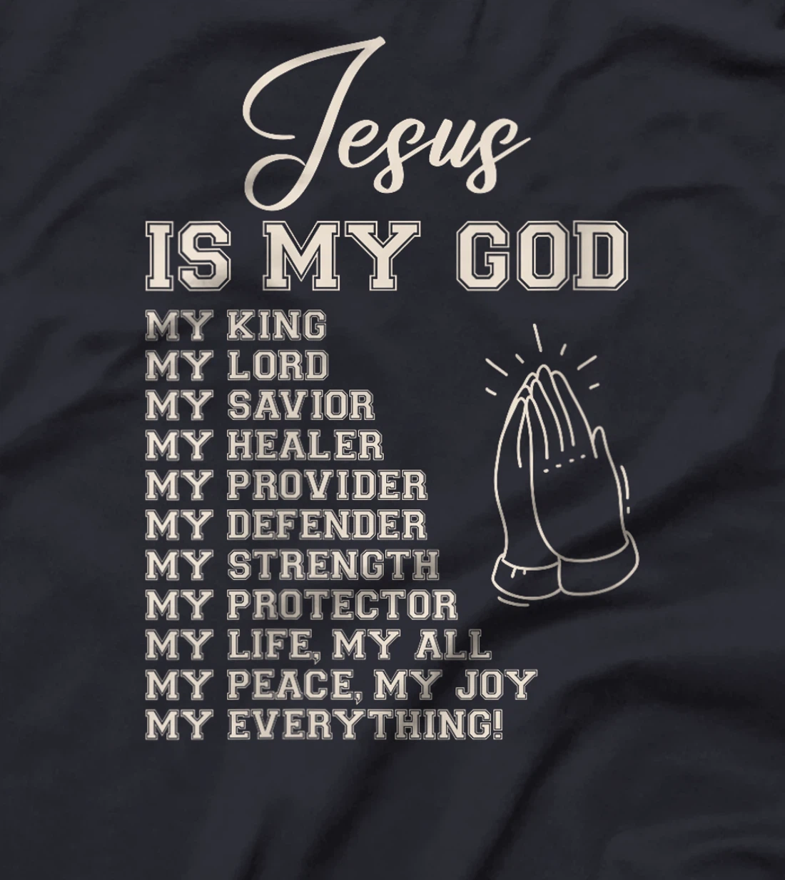Womens Jesus Is My All My Everything My God Lord Savior T-Shirt