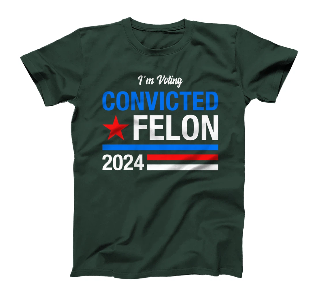 I'm Voting Convicted Felon 2024 Funny Trump Outlaw Statement Premium T-Shirt