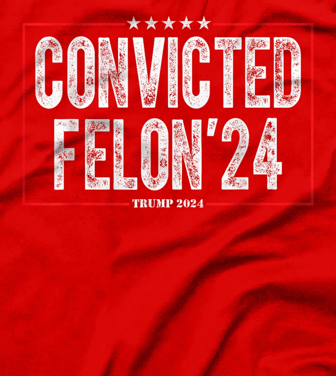 Vote For The Convicted Felon Donald Trump Save America 2024 T-Shirt