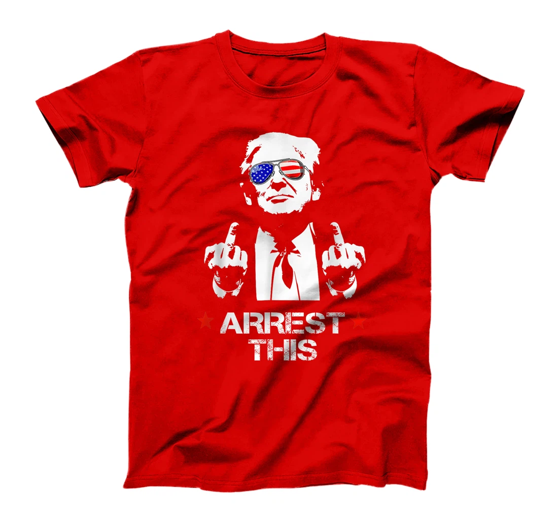 Trump Arrest This T-Shirt