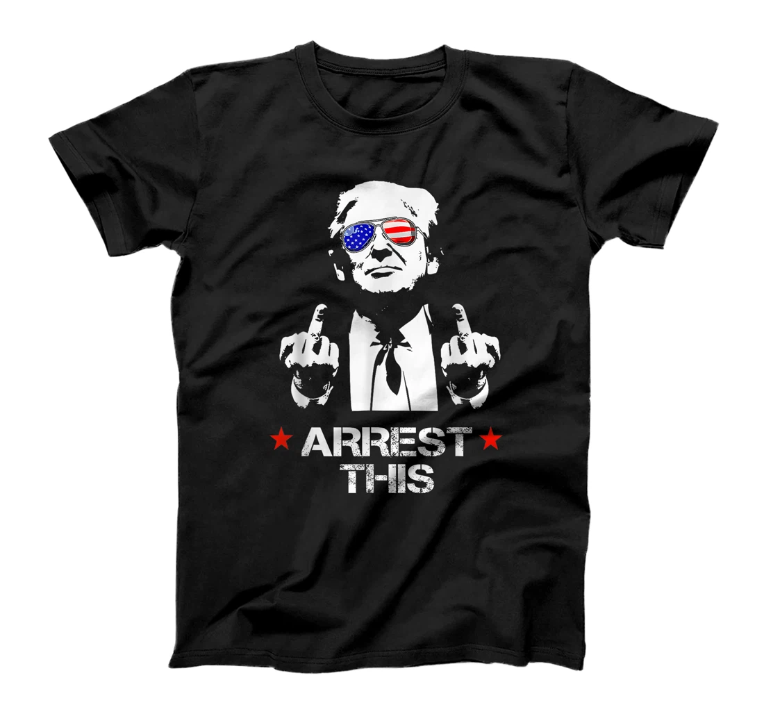 Trump Arrest This T-Shirt