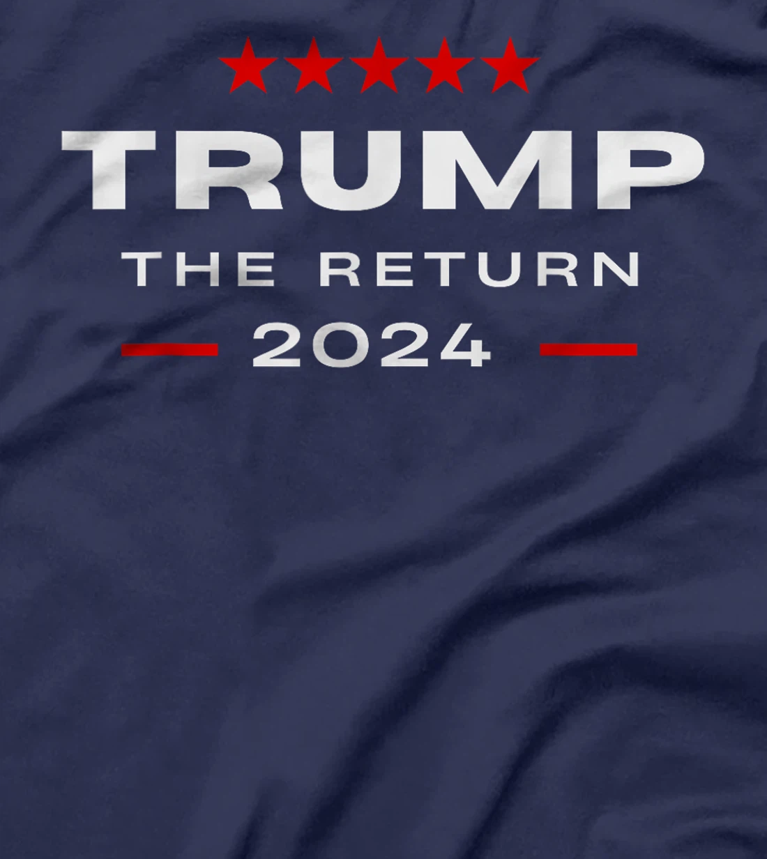 Trump The Return Tee - Trump Is Back 2024 - Trump The Return T-Shirt