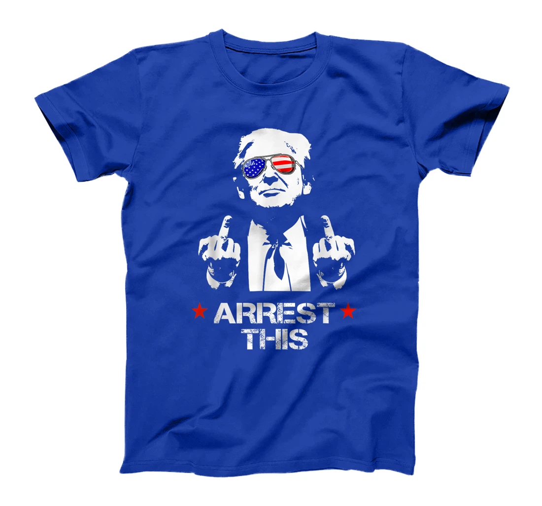Trump Arrest This T-Shirt
