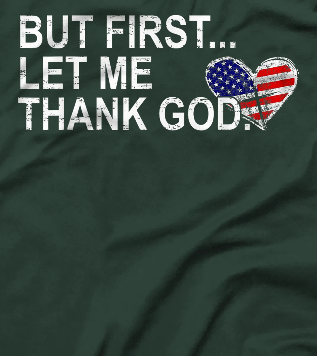 Retro But First Let Me Thank God Funny Cross American Flag T-Shirt