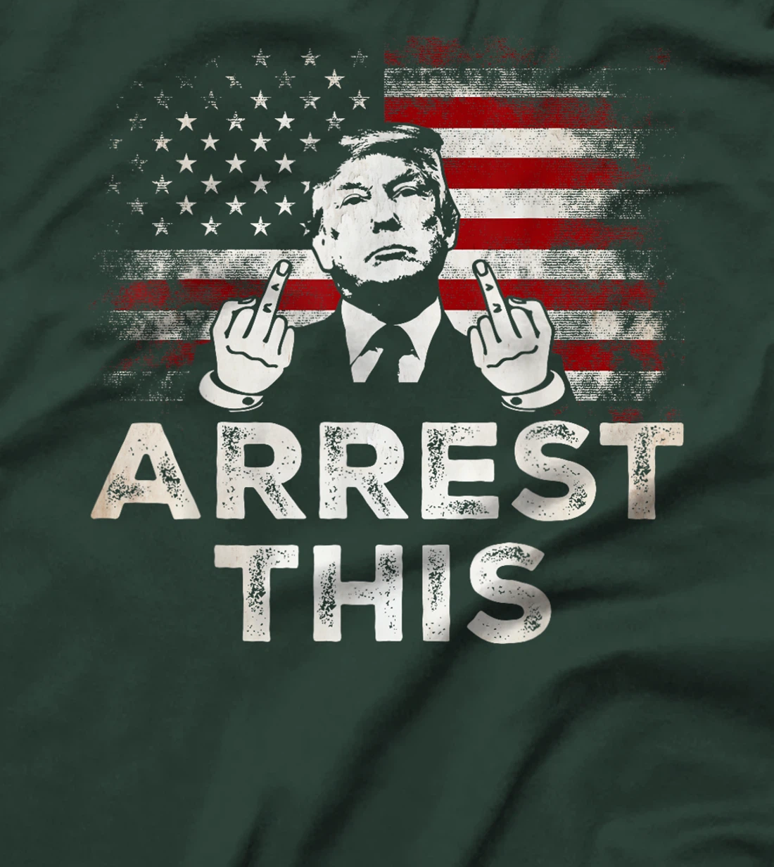 Trump Arrest This T-Shirt