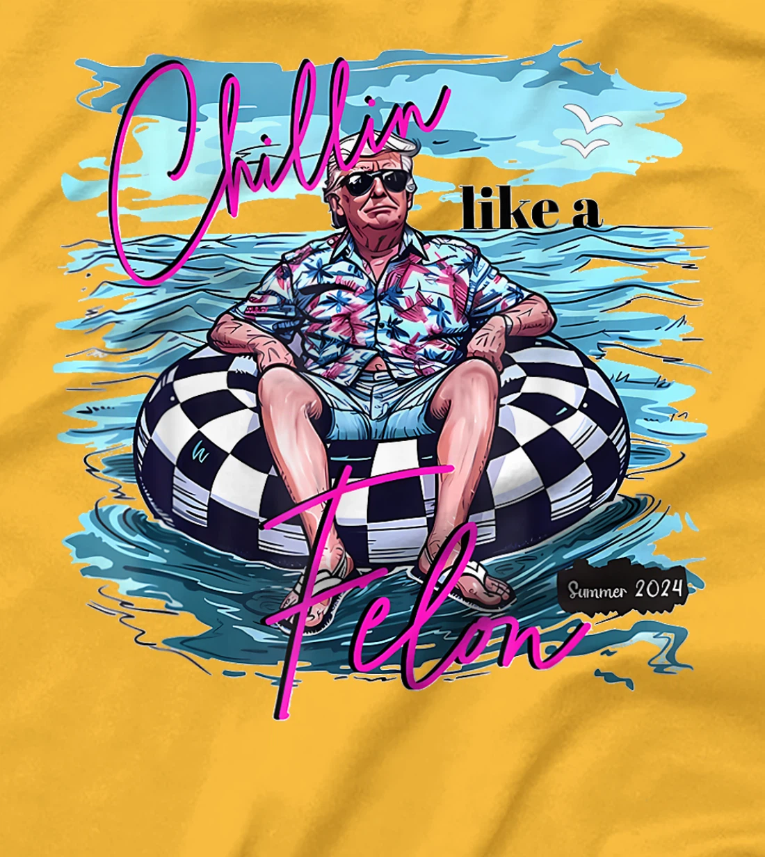 Chillin Like A Felon Funny Trump Summer 2024 T-Shirt