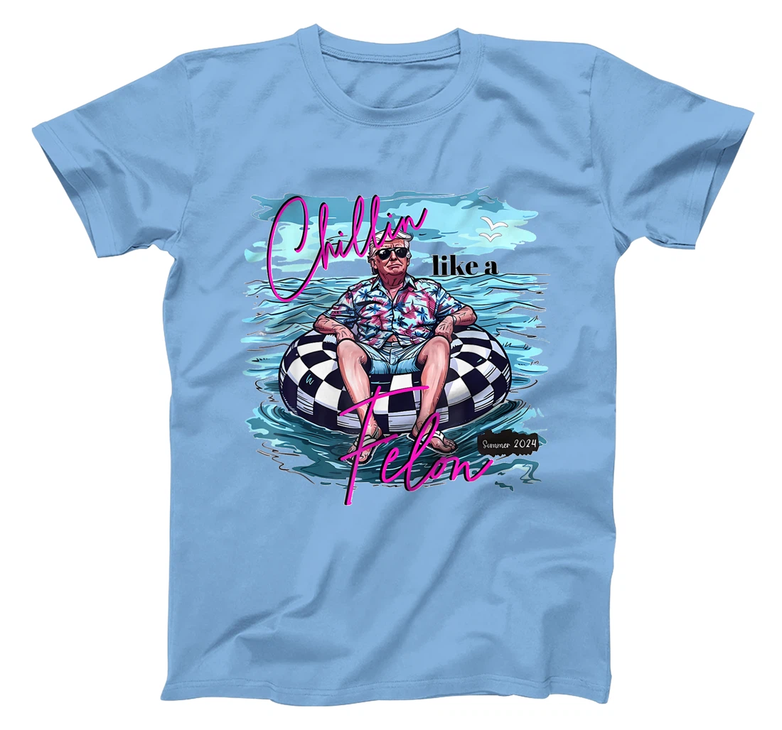 Chillin Like A Felon Funny Trump Summer 2024 T-Shirt