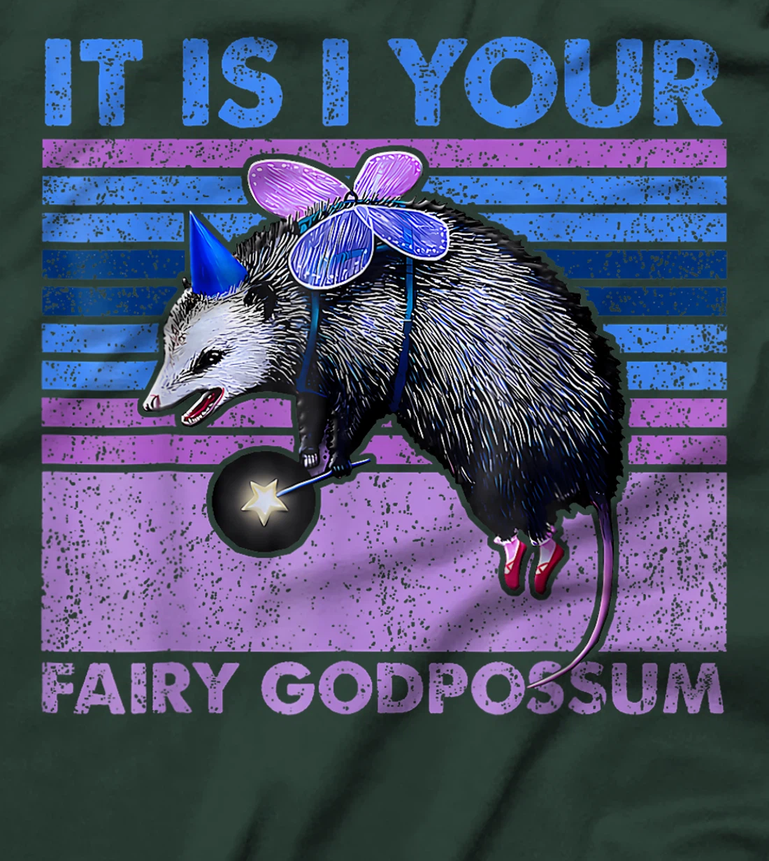 It Is I Your Fairy GodPossum Funny Opossum T-Shirt