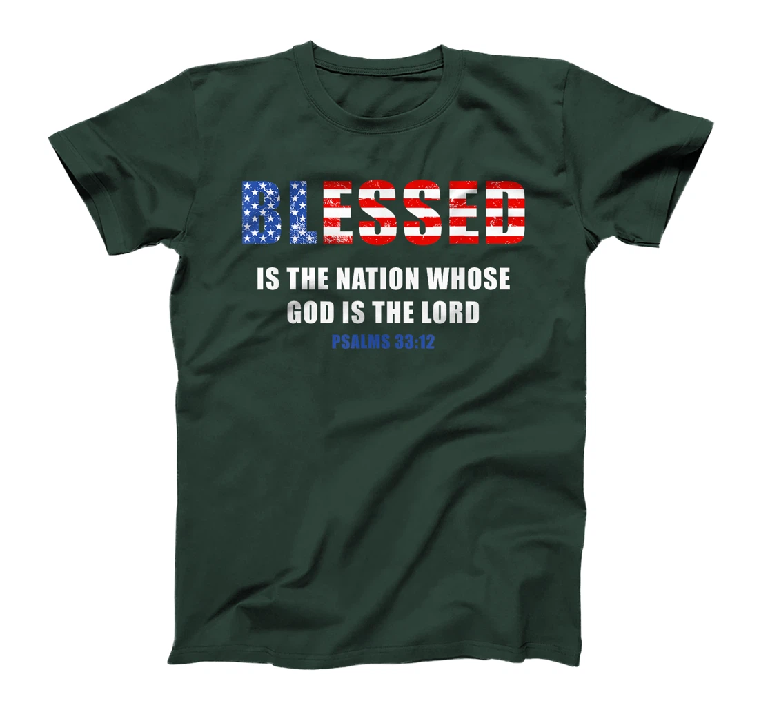 Blessed is The Nation Whose GOD is The LORD – USA Psalm 33 T-Shirt