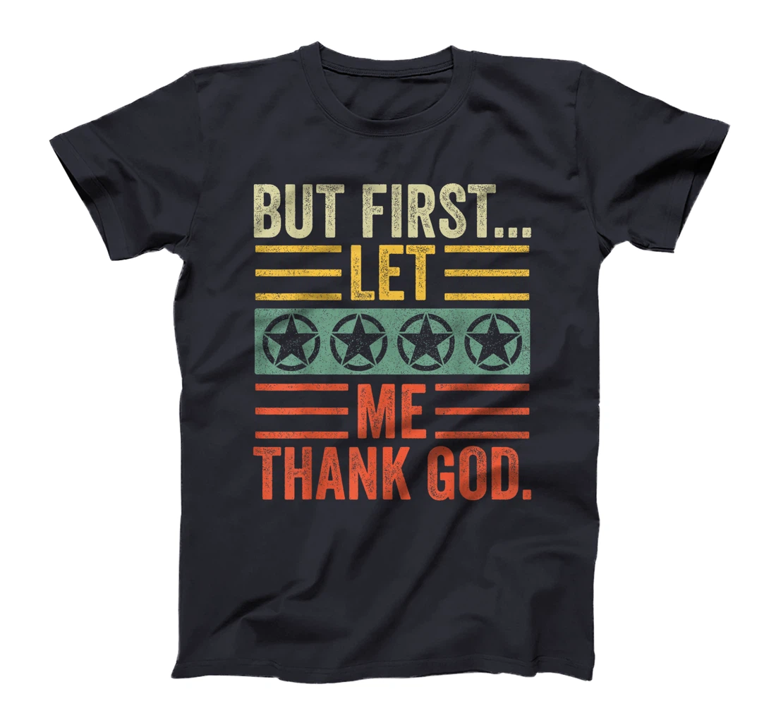 Vintage But First Let Me Thank God Christian For Men Women T-Shirt