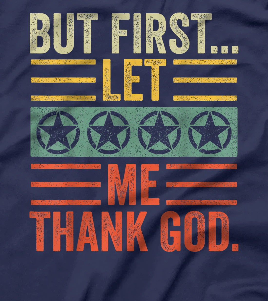 Vintage But First Let Me Thank God Christian For Men Women T-Shirt