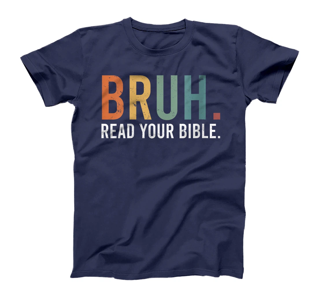 Womens Bruh Read Your Bible God Christian Faith T-Shirt