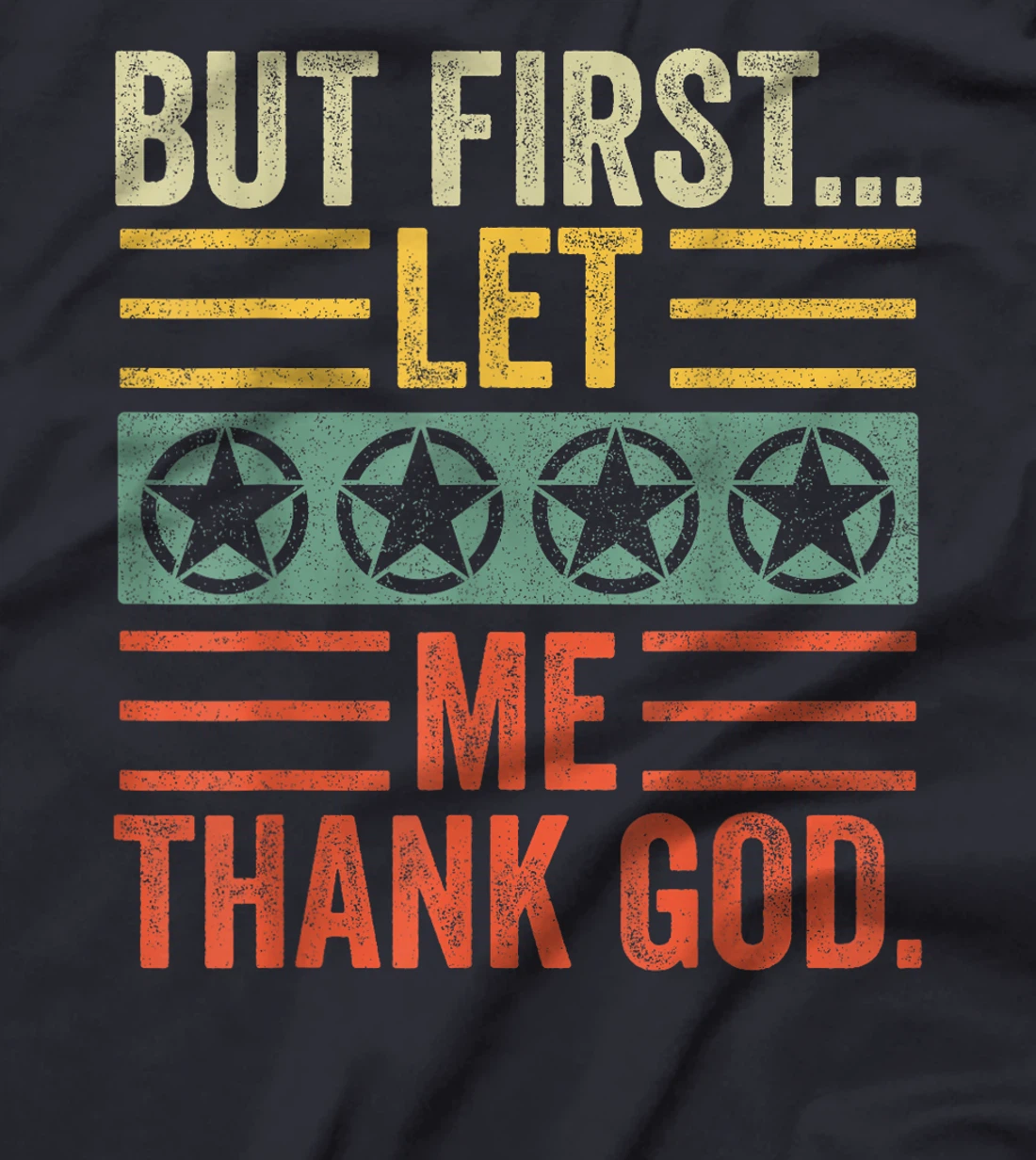 Vintage But First Let Me Thank God Christian For Men Women T-Shirt