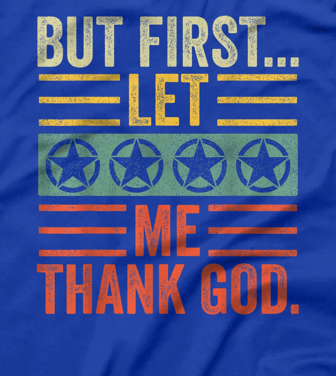 Vintage But First Let Me Thank God Christian For Men Women T-Shirt