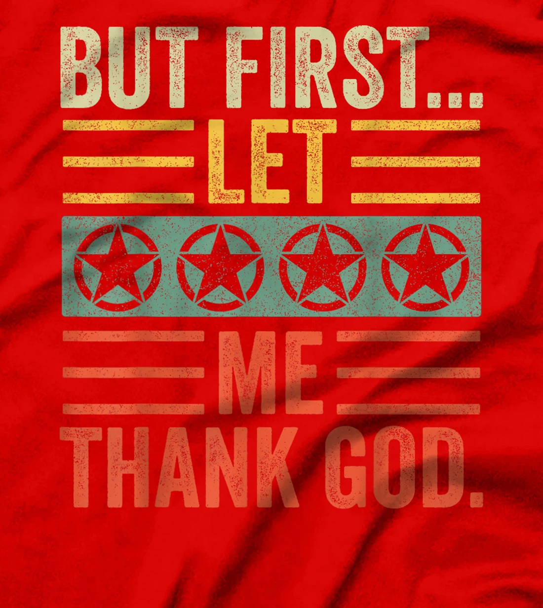 Vintage But First Let Me Thank God Christian For Men Women T-Shirt