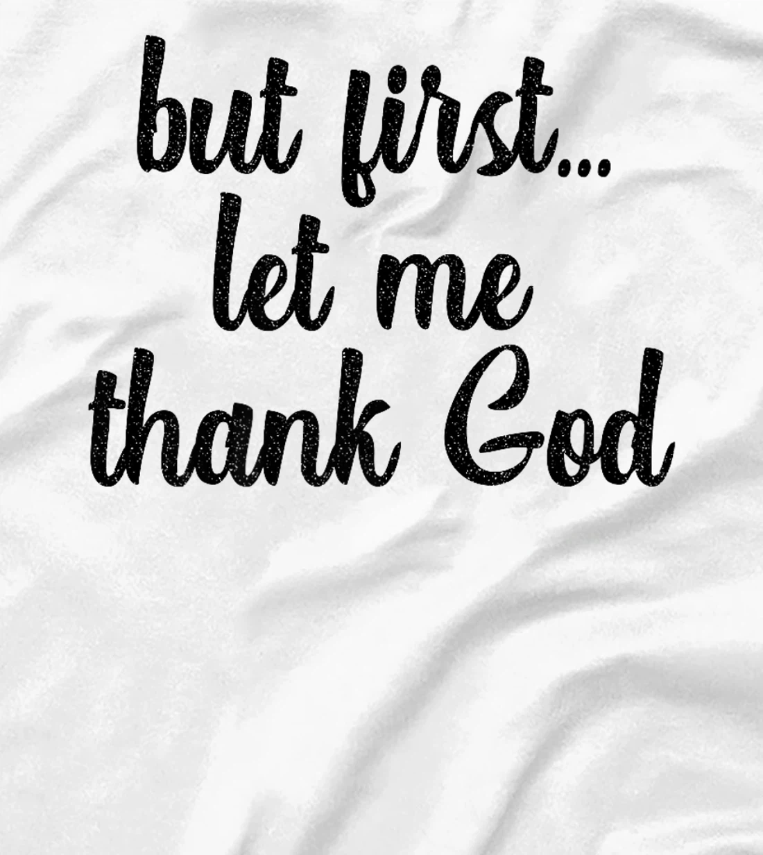 But First Let Me Thank God Christians Basketball Coach Faith Premium T-Shirt