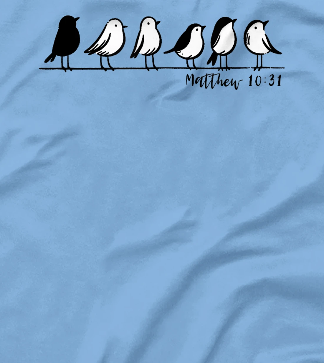God Cares for You Birds Design | Matthew 10:31 Christian Art T-Shirt