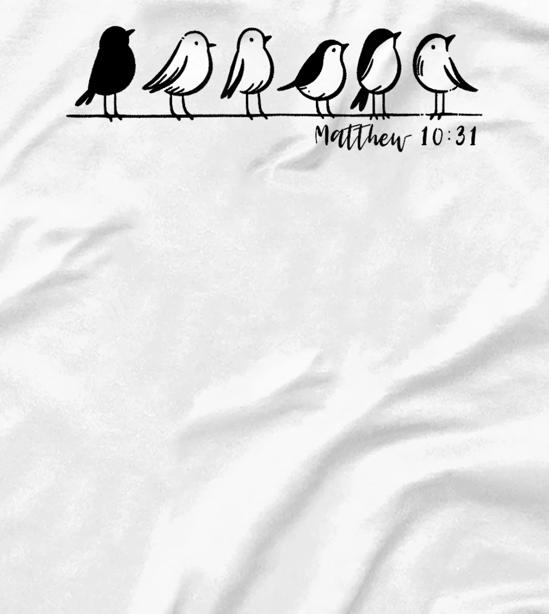 God Cares for You Birds Design | Matthew 10:31 Christian Art T-Shirt