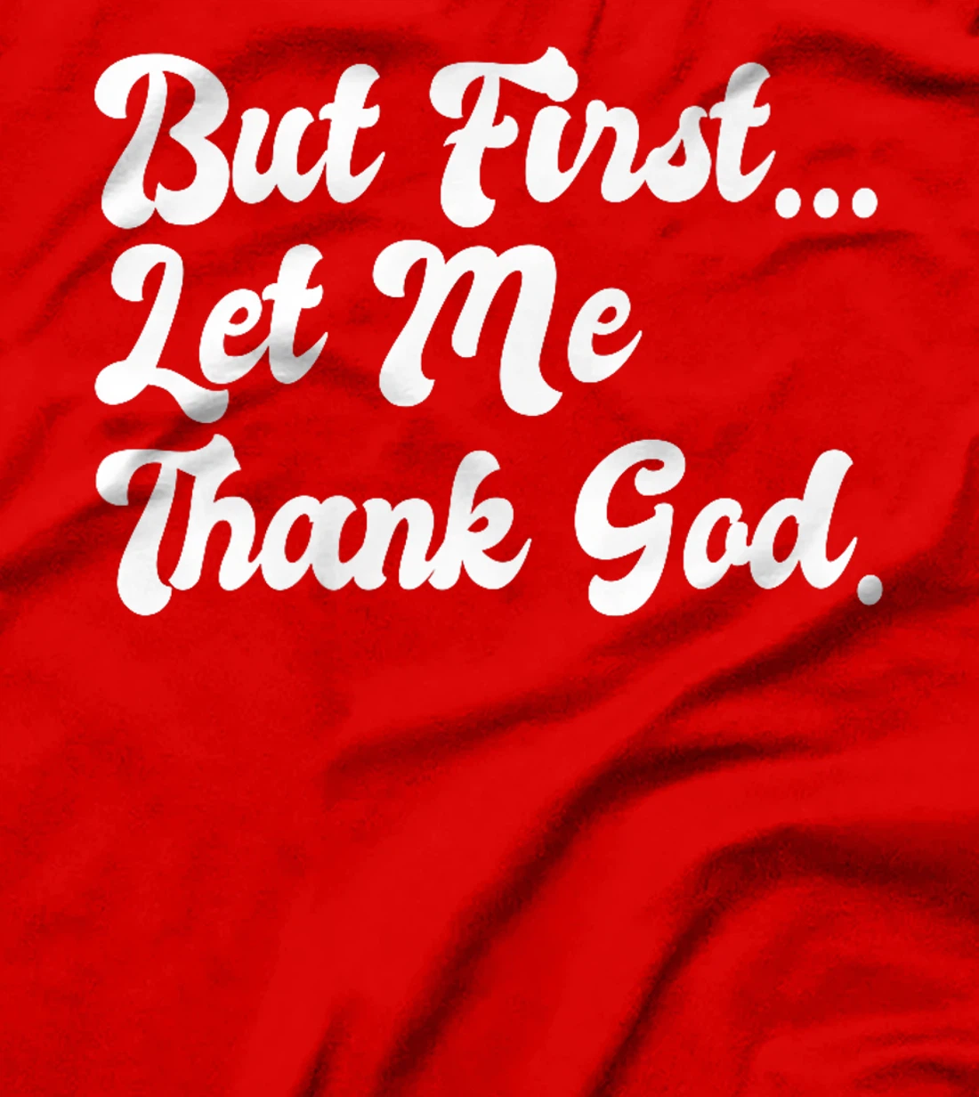 But First Let Me Thank God Faith Christians Basketball Coach Premium T-Shirt