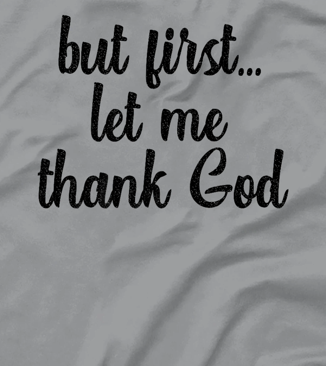 But First Let Me Thank God Christians Basketball Coach Faith Premium T-Shirt