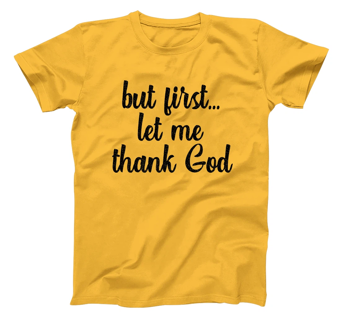 But First Let Me Thank God Christians Basketball Coach Faith Premium T-Shirt