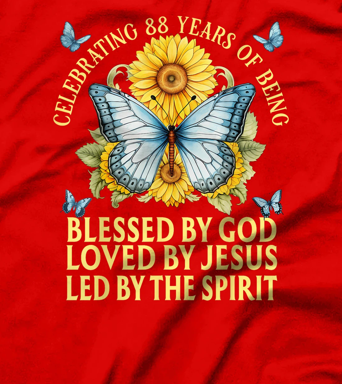 Womens Blessed By God For 88 Years Butterfly With Sunflowers T-Shirt