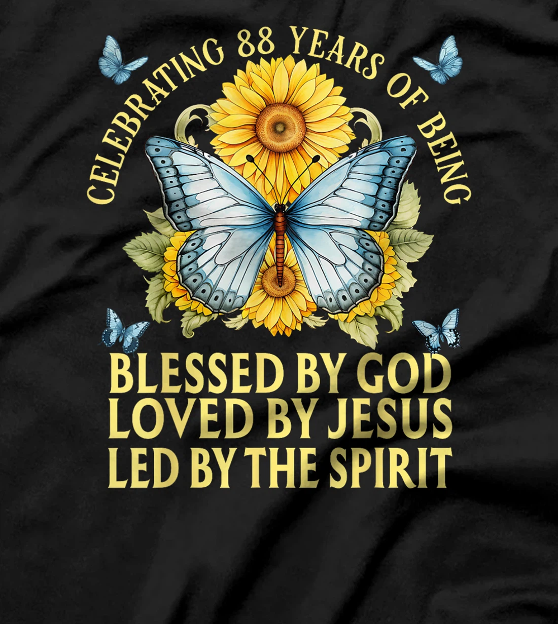 Womens Blessed By God For 88 Years Butterfly With Sunflowers T-Shirt