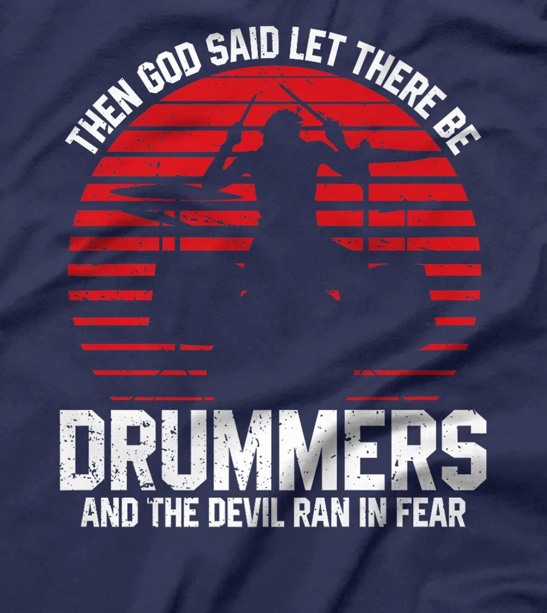 God Said Let There Be Drummers Tee Premium T-Shirt
