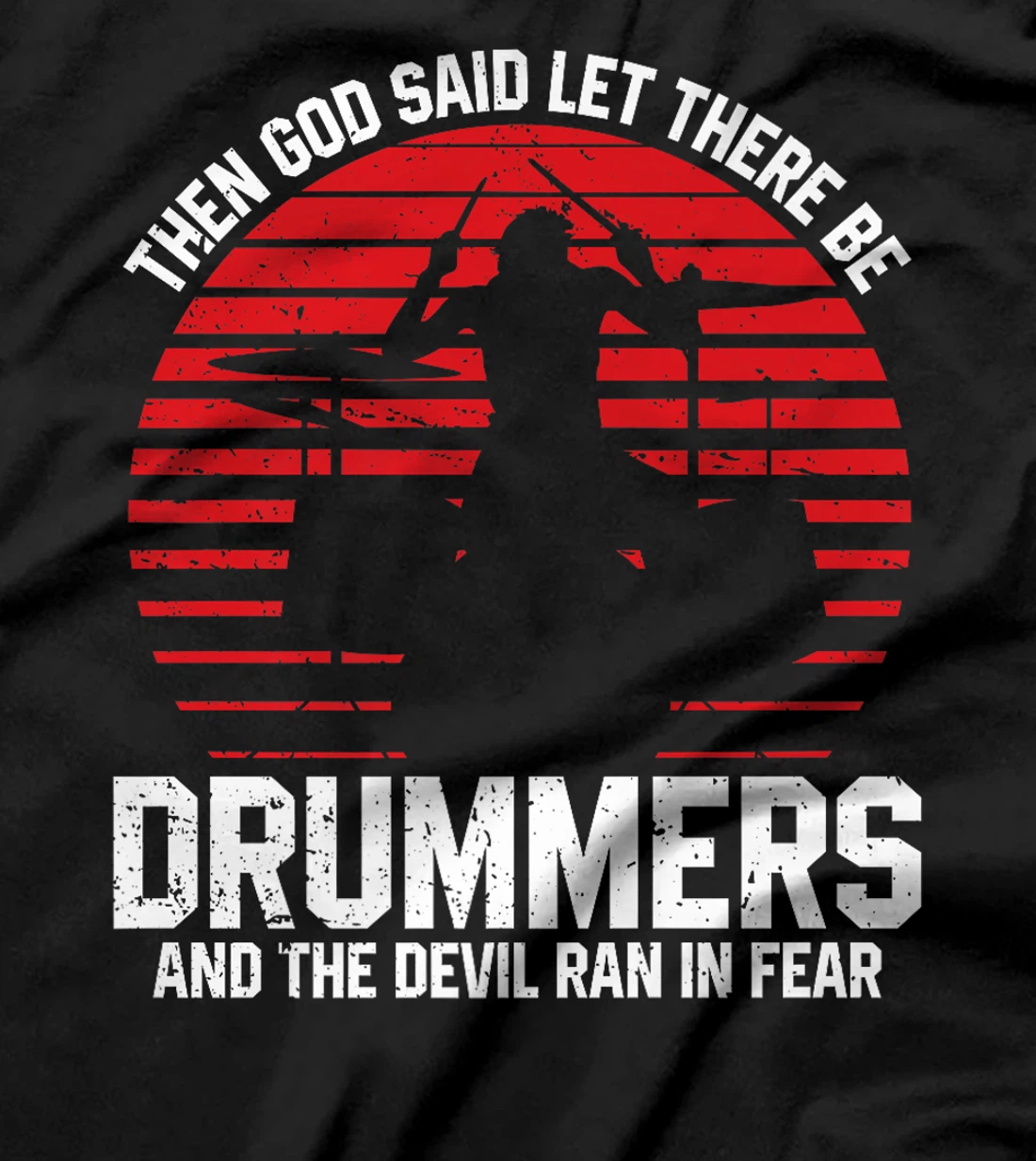 God Said Let There Be Drummers Tee Premium T-Shirt