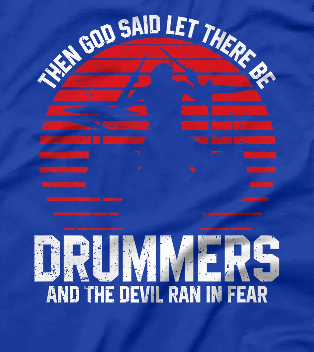 God Said Let There Be Drummers Tee Premium T-Shirt