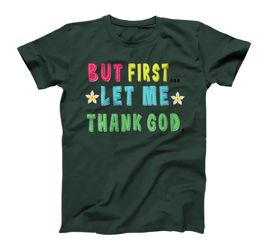 Womens Groovy Bubble But First.... Let me Thank God T-Shirt