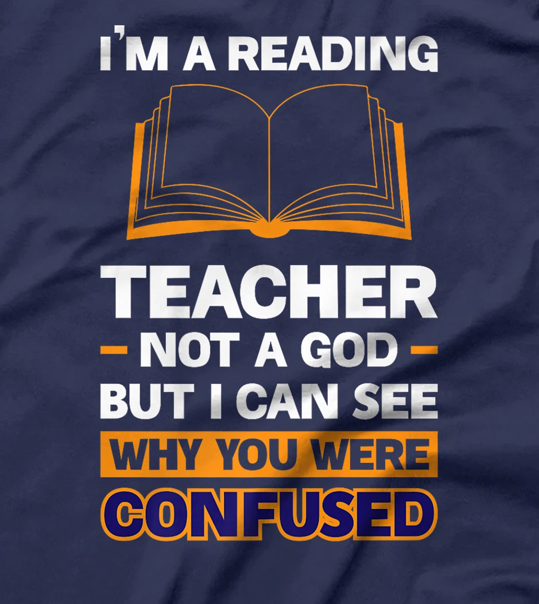 I'm A Reading Teacher Not A God But I Can See Why You Were Premium T-Shirt