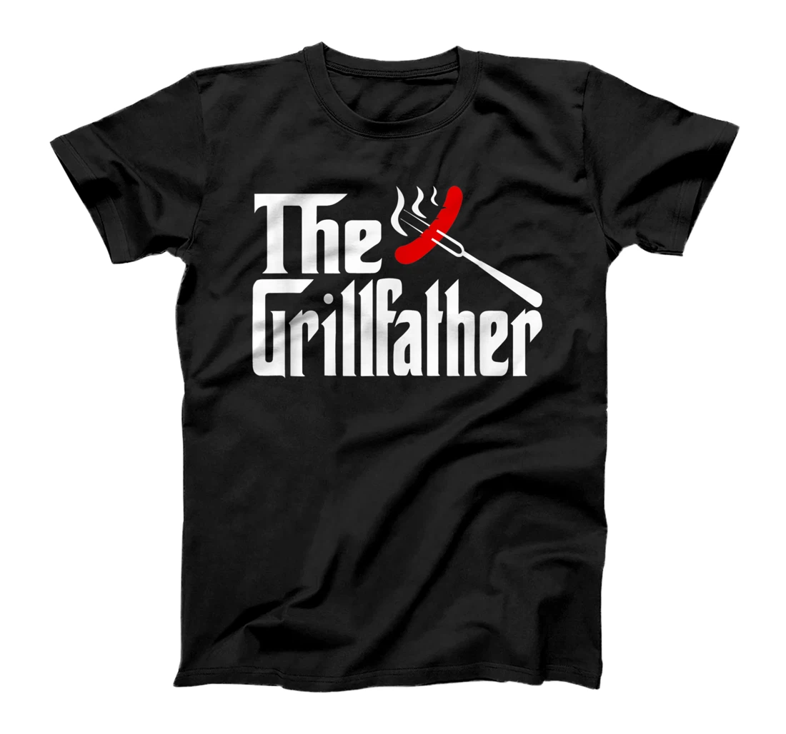 The GrillFather grill father bbq barbecue funny father's day T-Shirt