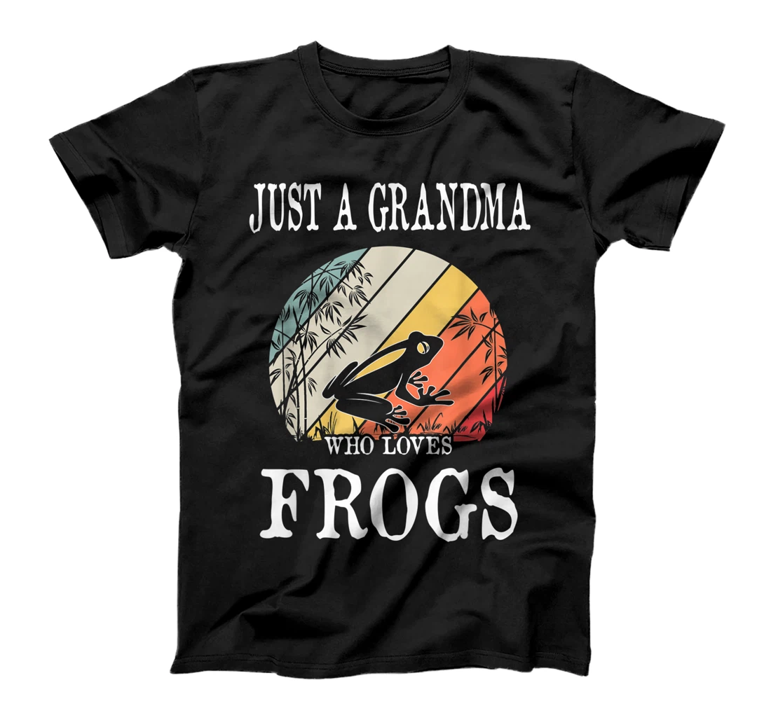 Just A Grandma Who Loves Frogs T-Shirt