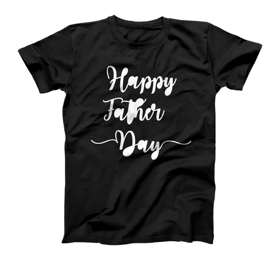 Happy Father's Day T-shirt T-Shirt