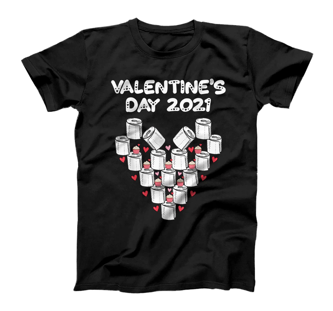 Valentines Day 2021 Toilet Paper Heart Funny Valentine Gift T-Shirt