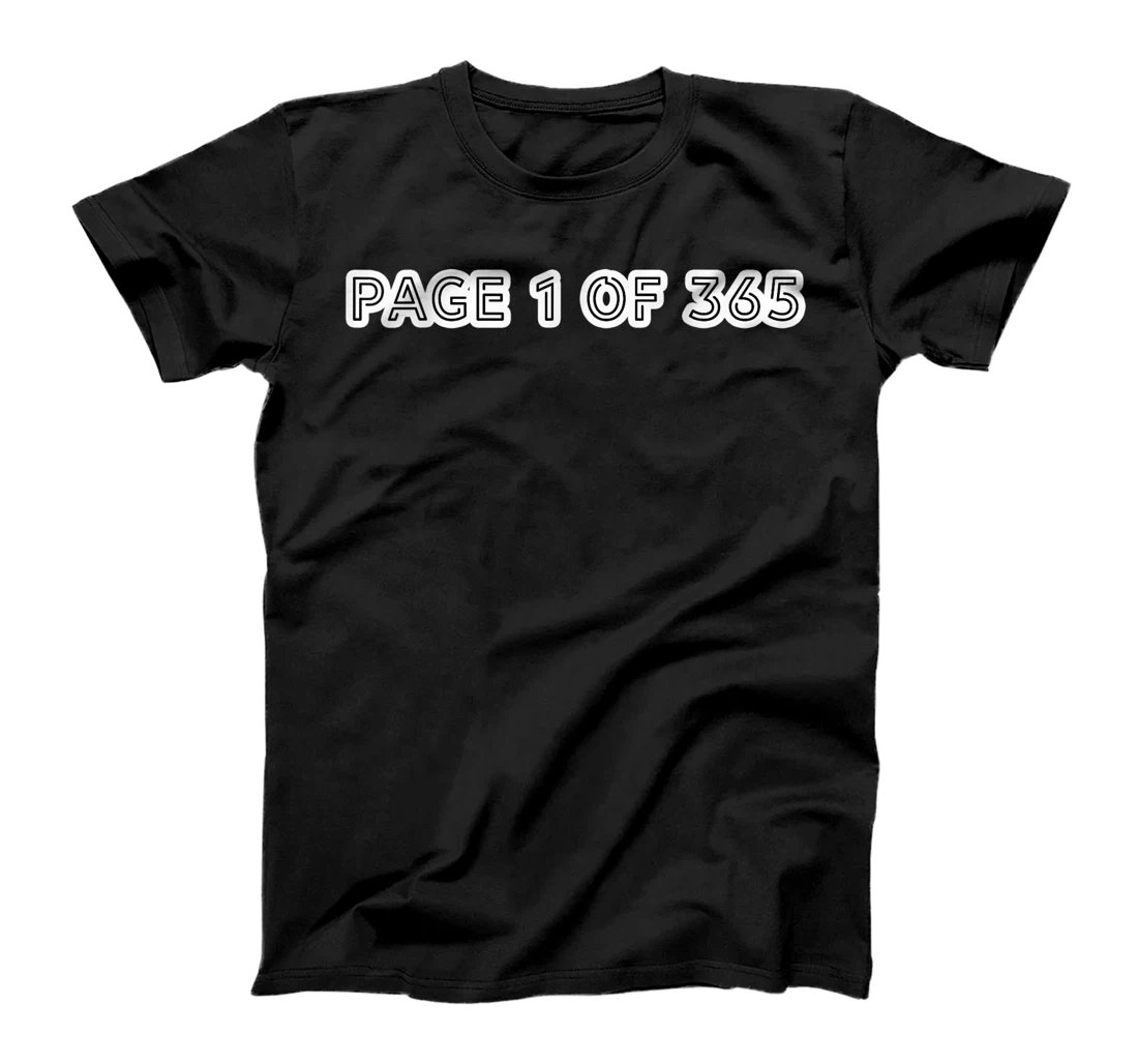 Page 1 Of 365 First Of January New Year 2019 Xmas Gift T-Shirt