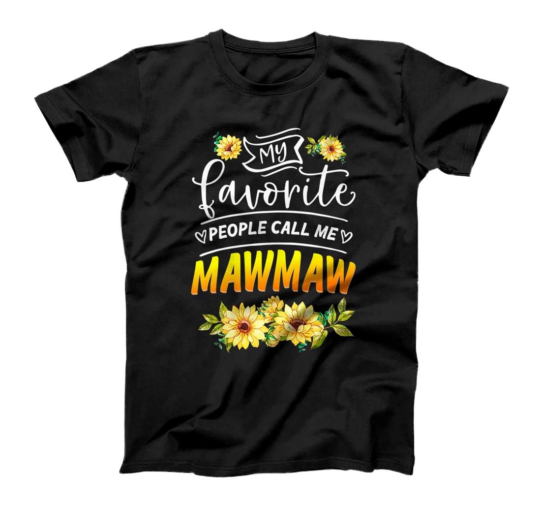 Womens My Favorite People Call Me Mawmaw Grandmother Sunflower Premium T-Shirt