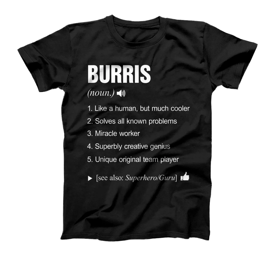 Burris Name Definition Meaning Family Funny T-Shirt