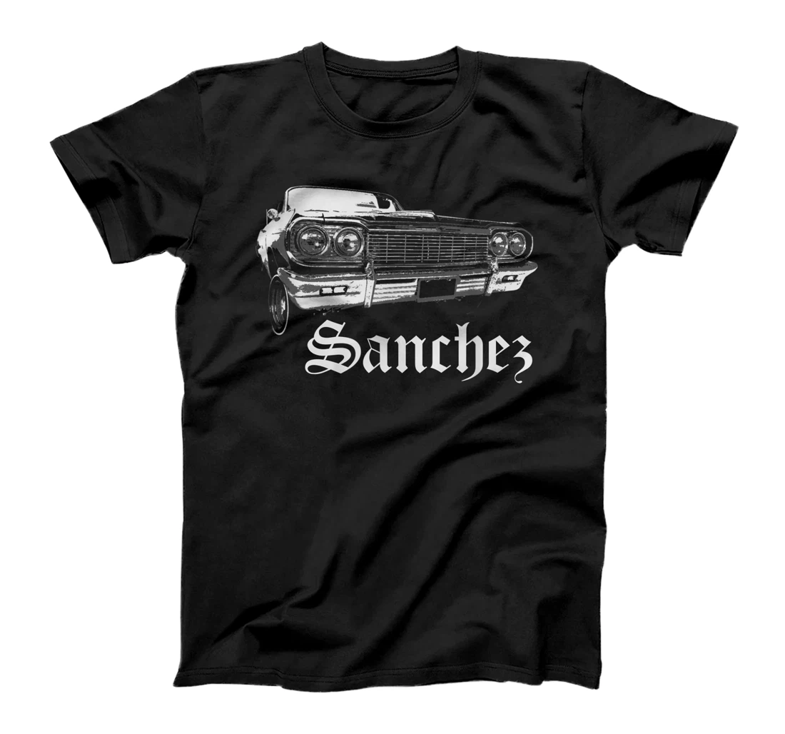 Sanchez Shirt Lowrider Cholo Chola Family Gift T-Shirt