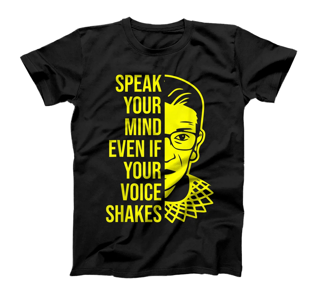 Speak Your Mind Even If Your Voice Shakes RBG Women T-Shirt