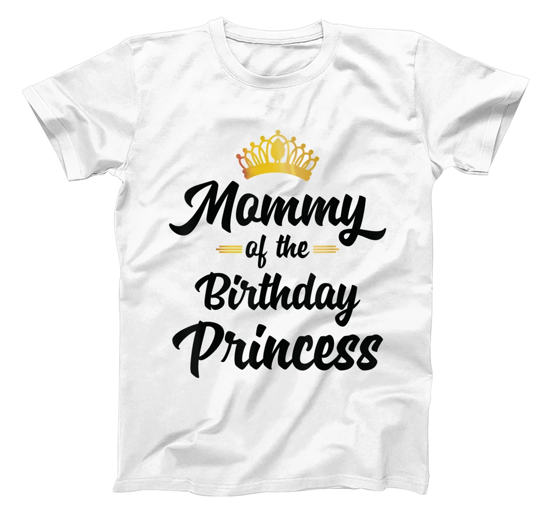 Mommy of the Birthday Princess Shirt Matching Birthday T-Shirt