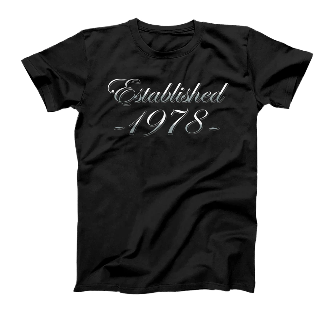 Established 1978 43 Years Old Bday 43rd Birthday Men Women T-Shirt