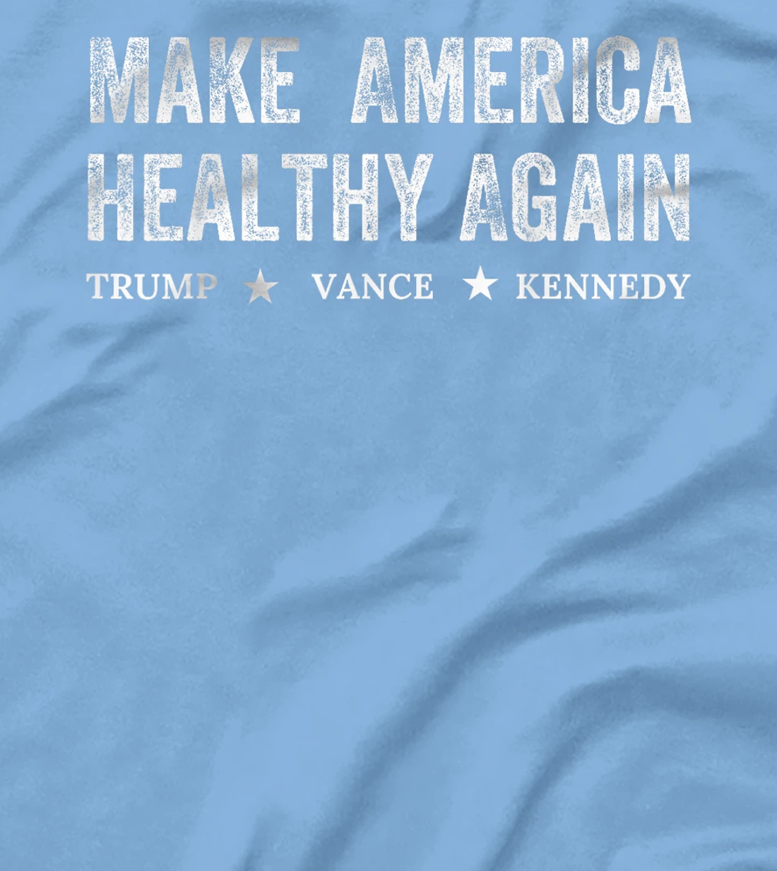 MAHA Make America Healthy Again Trump Vance Kennedy T-Shirt