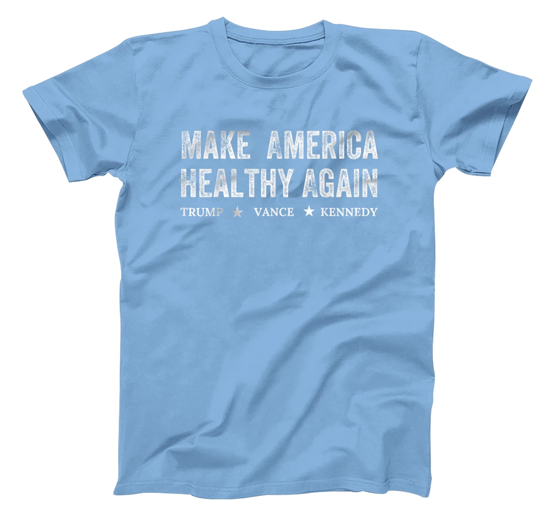 MAHA Make America Healthy Again Trump Vance Kennedy T-Shirt